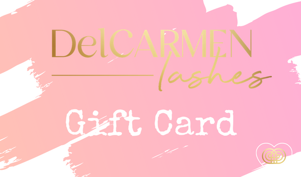 DelCARMEN Lashes Gift Cards